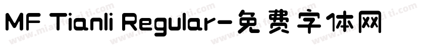 MF Tianli Regular字体转换